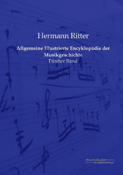 Allgemeine Illustrierte Encyklopädie der Musikgeschichte