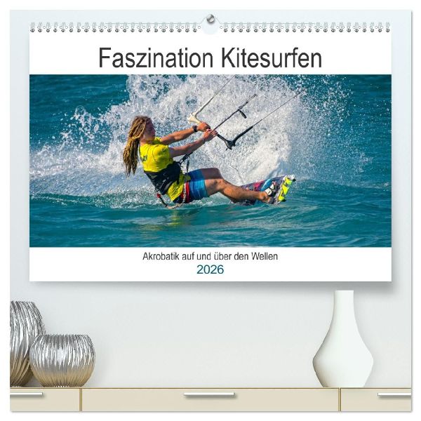 Faszination Kitesurfen (hochwertiger Premium Wandkalender 2026 DIN A2 quer), Kunstdruck in Hochglanz
