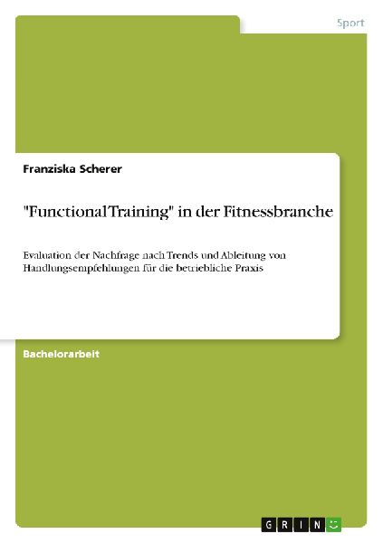 "Functional Training" in der Fitnessbranche
