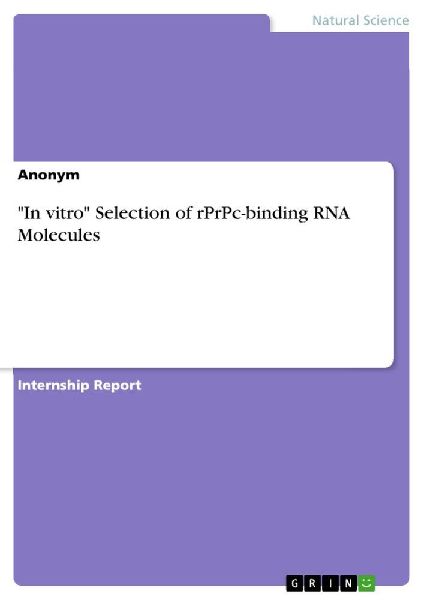 "In vitro" Selection of rPrPc-binding RNA Molecules