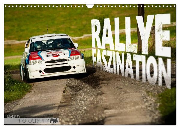 Rallye Faszination 2026 (Wandkalender 2026 DIN A3 quer), CALVENDO Monatskalender