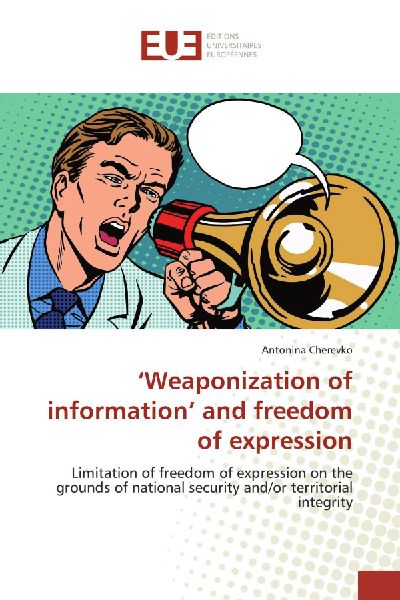 'Weaponization of information' and freedom of expression