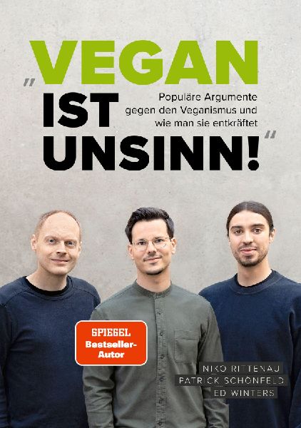 "Vegan ist Unsinn!"