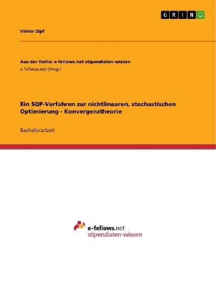 Ein SQP-Verfahren zur nichtlinearen, stochastischen Optimierung - Konvergenztheorie