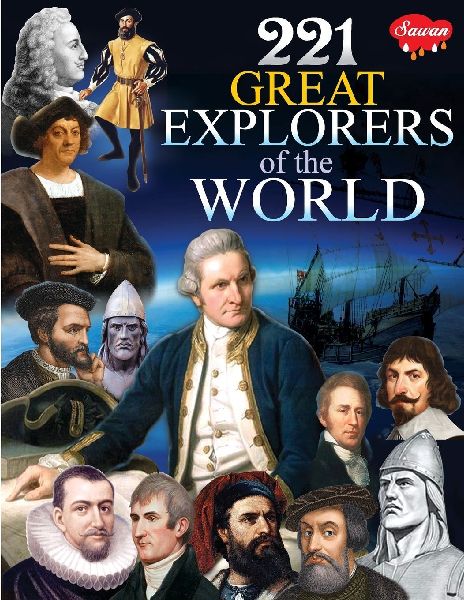 221 Great Explorers of the World
