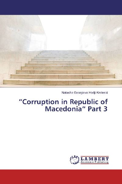 "Corruption in Republic of Macedonia" Part 3