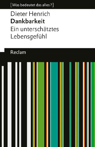 Dankbarkeit. Ein unterschätztes Lebensgefühl