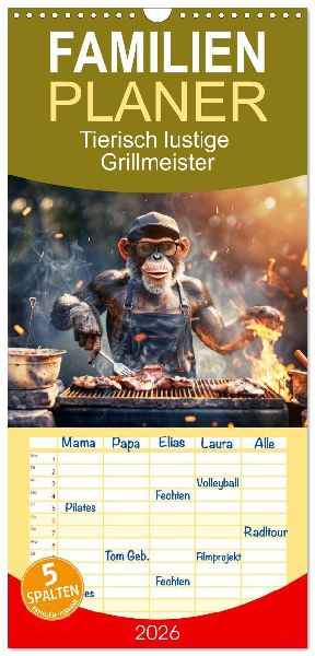 Familienplaner 2026 - Tierisch lustige Grillmeister mit 5 Spalten (Wandkalender, 21 x 45 cm) CALVENDO