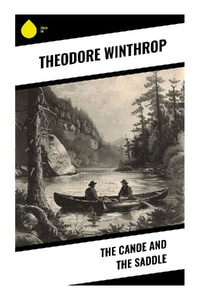 The Canoe and the Saddle