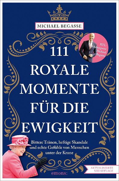 111 royale Momente für die Ewigkeit