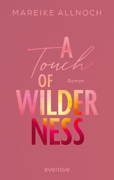 A Touch of Wilderness