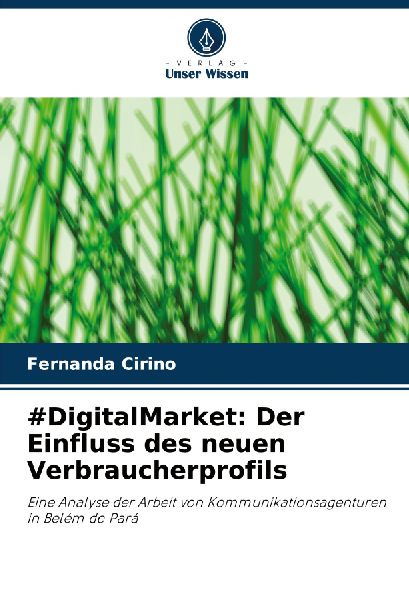 #DigitalMarket: Der Einfluss des neuen Verbraucherprofils
