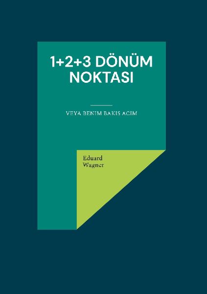 1+2+3 dönüm noktasi