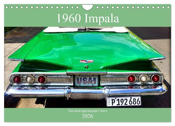 1960 Impala - The most spectacular Chevy (Wall Calendar 2026 DIN A4 landscape), CALVENDO 12 Month Wall Calendar