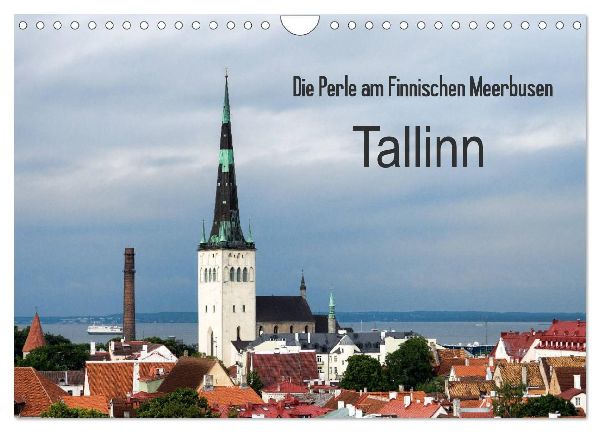 Die Perle am Finnischen Meerbusen Tallinn (Wandkalender 2026 DIN A4 quer), CALVENDO Monatskalender