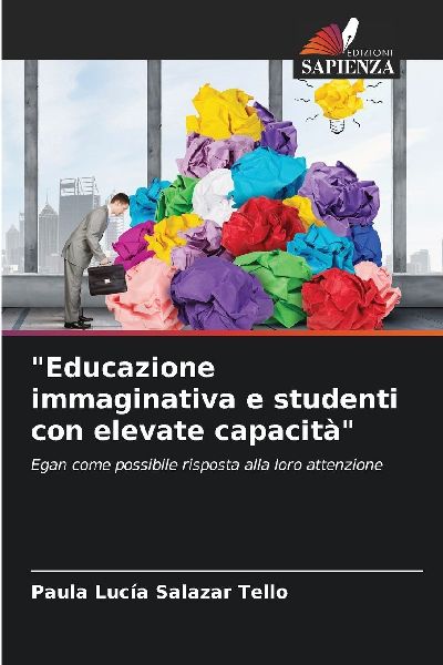"Educazione immaginativa e studenti con elevate capacità"