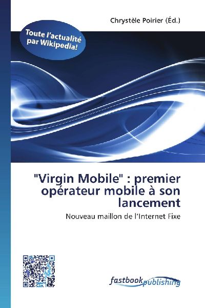 "Virgin Mobile" : premier opérateur mobile à son lancement