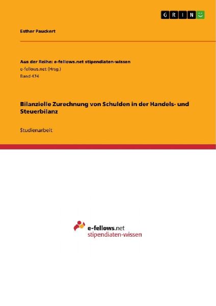 Bilanzielle Zurechnung von Schulden in der Handels- und Steuerbilanz