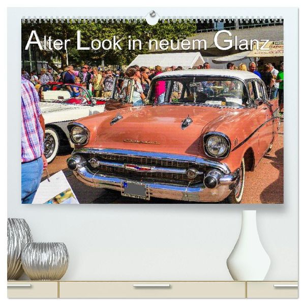 Alter Look in neuem Glanz (hochwertiger Premium Wandkalender 2026 DIN A2 quer), Kunstdruck in Hochglanz