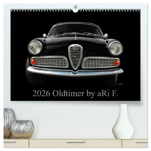 2026 Oldtimer by aRi F. (hochwertiger Premium Wandkalender 2026 DIN A2 quer), Kunstdruck in Hochglanz