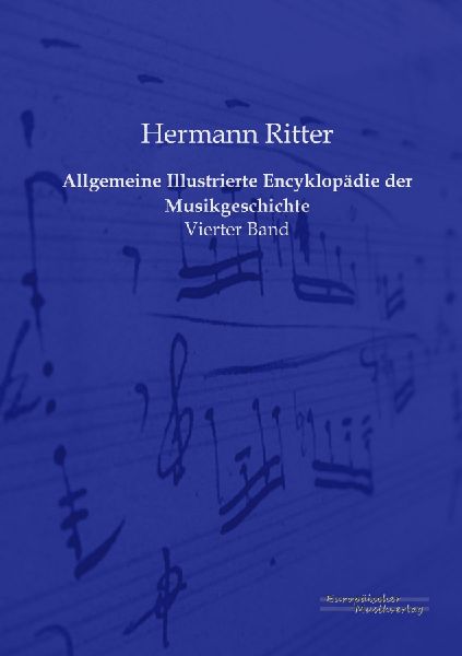 Allgemeine Illustrierte Encyklopädie der Musikgeschichte