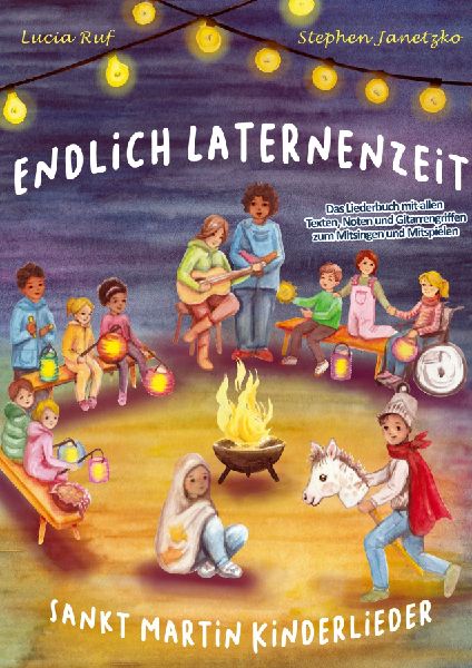 Endlich Laternenzeit - Sankt Martin Kinderlieder