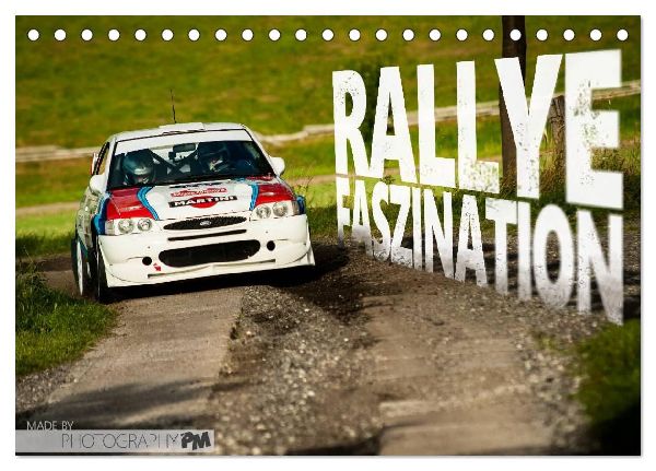 Rallye Faszination 2026 (Tischkalender 2026 DIN A5 quer), CALVENDO Monatskalender