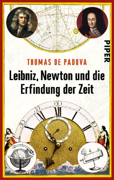 Leibniz, Newton und die Erfindung der Zeit