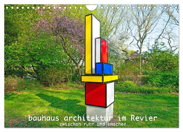 Bauhaus-Architektur im Ruhrgebiet (Wandkalender 2026 DIN A4 quer), CALVENDO Monatskalender