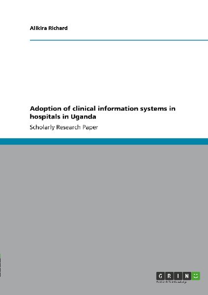 Adoption of clinical information systems in hospitals in Uganda