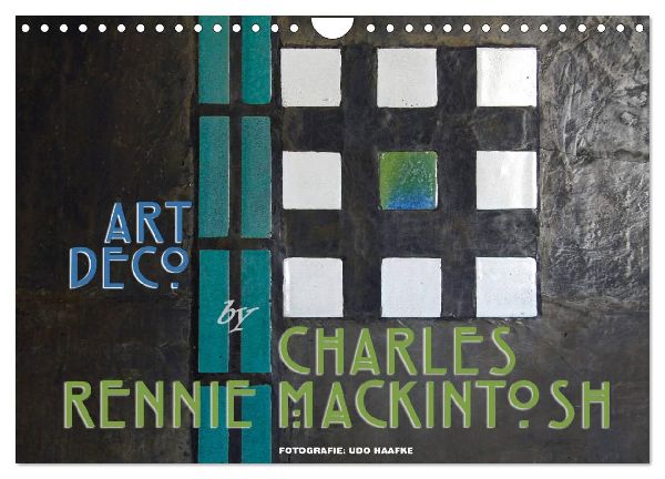 ArtDeco by Charles Rennie Mackintosh (Wandkalender 2026 DIN A4 quer), CALVENDO Monatskalender