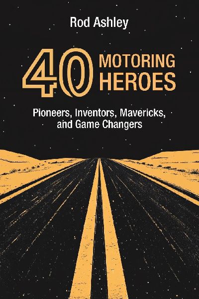 40 Motoring Heroes