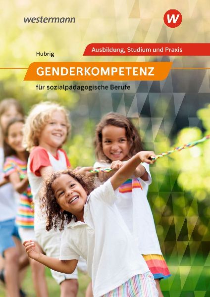 Genderkompetenz für sozialpädagogische Berufe