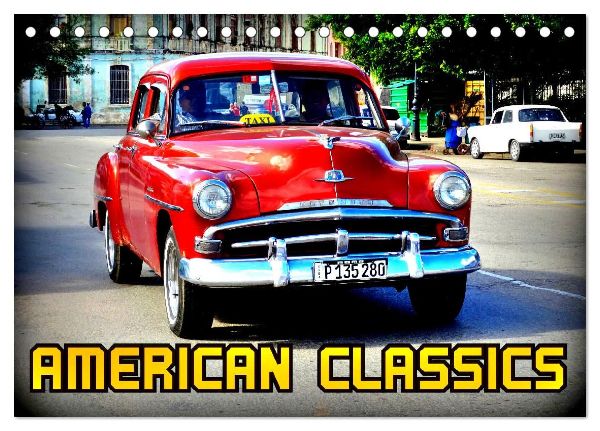 American Classics (Tischkalender 2026 DIN A5 quer), CALVENDO Monatskalender