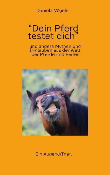 "Dein Pferd testet dich"