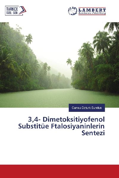3,4- Dimetoksitiyofenol Substitüe Ftalosiyaninlerin Sentezi