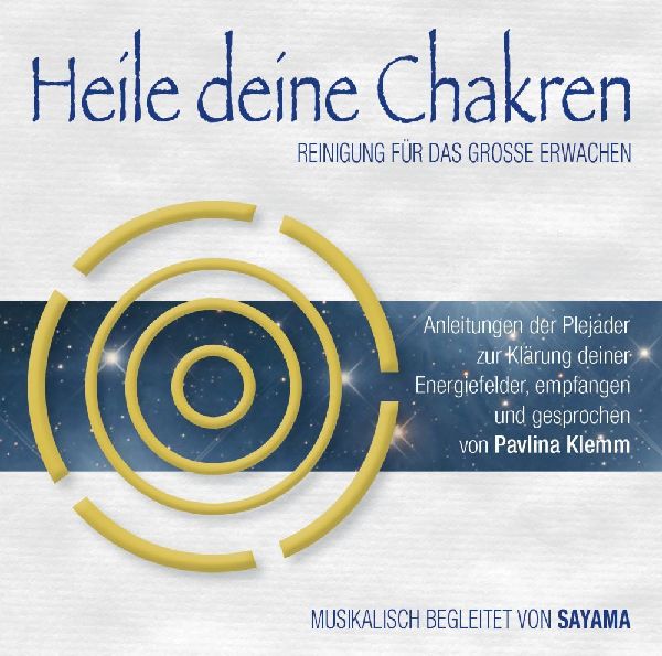 Heile deine Chakren. Reinigung für das Große Erwachen (Doppel-CD)