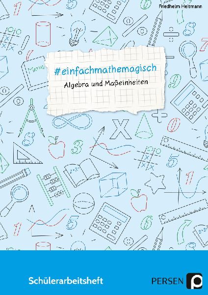 #einfachmathemagisch - Algebra und Maßeinheiten