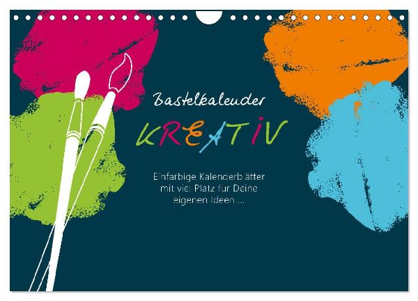 Bastelkalender KREATIV (Wandkalender 2026 DIN A4 quer), CALVENDO Monatskalender