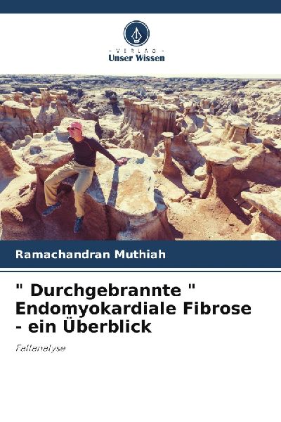 " Durchgebrannte " Endomyokardiale Fibrose - ein Überblick