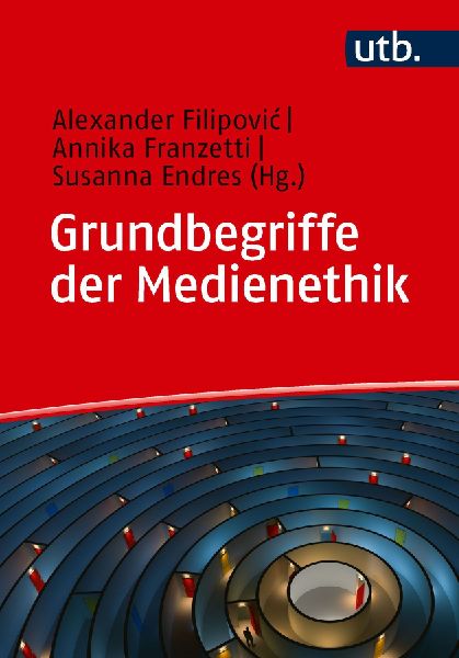 Grundbegriffe der Medienethik