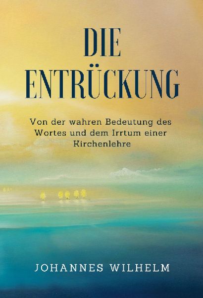 Die Entrückung
