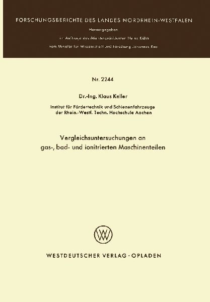 "Vergleichsuntersuchungen an gas-, bad- und ionitrierten Maschinenteilen"