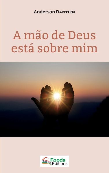 A mão de Deus està sobre mim