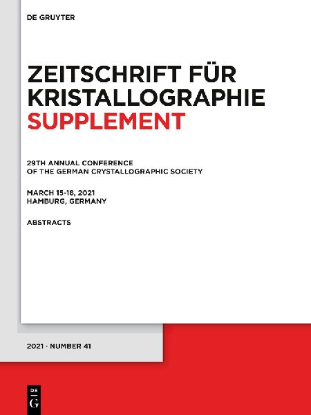 29th Annual Conference of the German Crystallographic Society, March 15-18, 2021, Hamburg, Germany