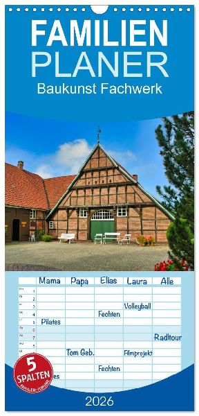 Familienplaner 2026 - Baukunst Fachwerk mit 5 Spalten (Wandkalender, 21 x 45 cm) CALVENDO