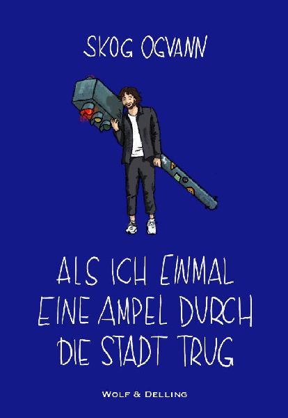 Als ich einmal eine Ampel durch die Stadt trug