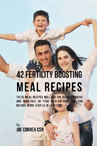 42 Fertility Boosting Meal Recipes