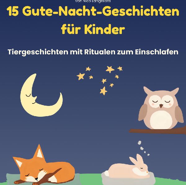 15 Gute-Nacht-Geschichten für Kinder
