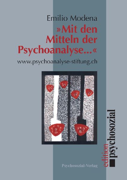 'Mit den Mitteln der Psychoanalyse ...'